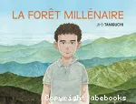 La forêt millenaire