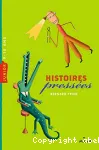 HISTOIRES pressées