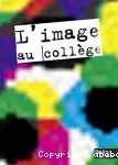 L'image au collège