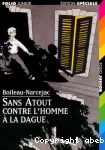 Sans-Atout contre l'homme à la dague