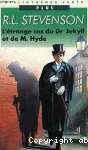 L'Étrange cas du Dr Jekyll et de M. Hyde