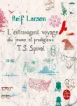 L'extravagant voyage du jeune et prodigieux T. S. Spivet