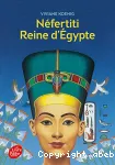 Néfertiti Reine d'Egypte