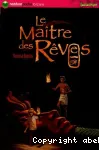 Le maître des rêves