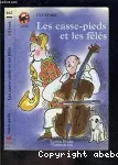 Les casse-pieds et les fêlés