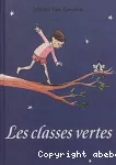 Les classes vertes