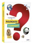 Le grand livre des pourquoi comment ?