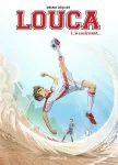 Louca tome 3 : si seulement