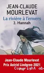 La rivière à l'envers Tome 2 - Hannah