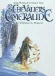 Les Chevaliers d'Emeraude. Tome 2 : L'épreuve du magicien