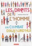 Les droits de l'homme : un combat aujourd'hui