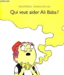 Qui veut aider Ali Baba ?