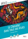 Le chevalier dans tous ses états