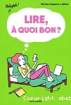 Lire, à quoi bon ?