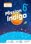 Maths 6e : mission indigo