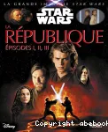 La République Episodes I, II, III