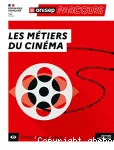 Les métiers du cinéma