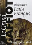 Dictionnaire latin français Le Grand Gaffiot