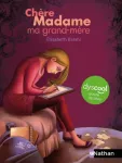 Chère Madame ma grand-mère