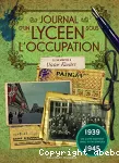 Jounal d'un lycéen sous l'occupation