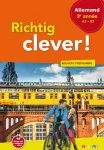 Richtig clever ! Allemand 3è année A2-B1