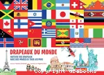 Drapeaux du monde - Histoire des drapeaux avec des images de tous les pays