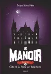 Le manoir saison 1 tome 2