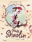 Miss Shaolin Tome 1