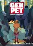 Gen Pet Tome 1