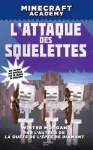 Minecraft Academy - L'attaque des squelettes