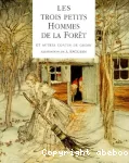 Les Trois Petits Hommes de la Forêt