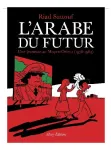 L'arabe du futur Tome 1