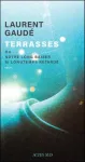 Terrasses ou notre long baiser si longtemps retardé