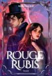 Rouge Rubis Tome 1